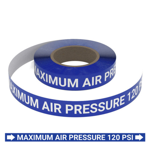Maximum Air Pressure 120 PSI - Pipe Marking Roll