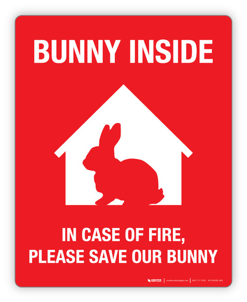 Bunny Inside - In Case of Fire, Please Save Our Bunny - Label