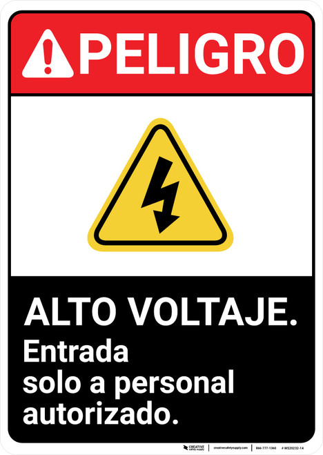 Danger: High Voltage Entry By Authorized Personnel Spanish ANSI - Wall Sign