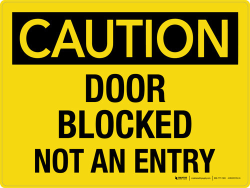 Caution: Door Blocked Not An Entry Landscape - Wall Sign