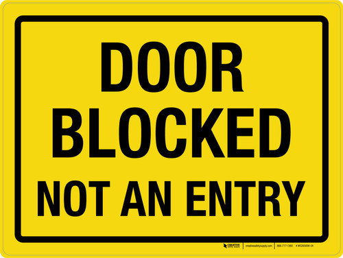Door Blocked - Not An Entry Landscape - Wall Sign