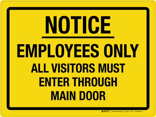 Employees Only All Visitors Must Enter Through Main Door Yellow Landscape - Wall Sign