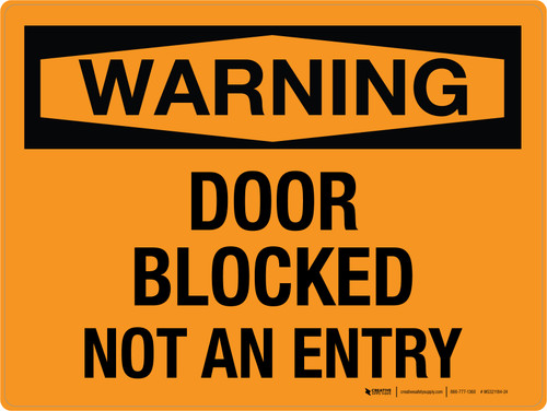 Warning: Door Blocked Not An Entry Landscape - Wall Sign