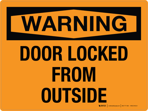 Warning: Door Locked From Outside Landscape - Wall Sign