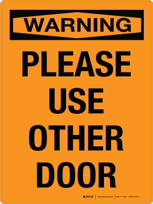 Warning: Please Use Other Door Portrait - Wall Sign