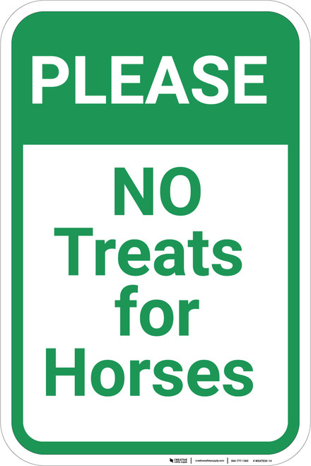 Please No Treats for Horses - Wall Sign