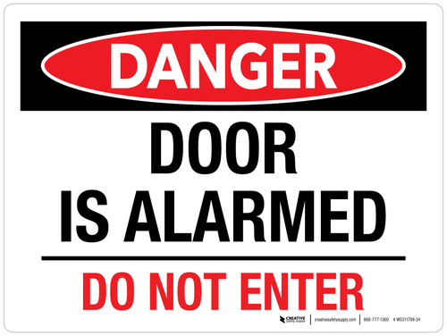 Danger: Door Is Alarmed Do Not Enter Landscape - Wall Sign