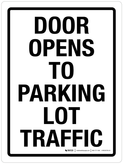 Door Opens To Parking Lot Traffic Portrait - Wall Sign