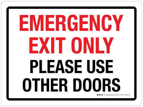 Emergency Exit Only Please Use Other Doors Landscape - Wall Sign