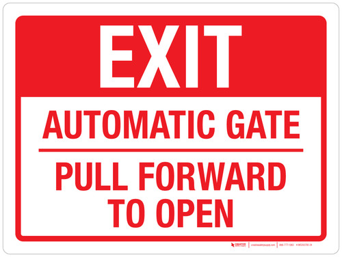 Exit Automatic Gate Pull Forward To Open Landscape - Wall Sign