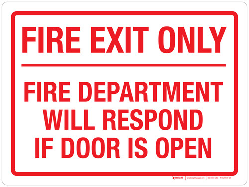 Fire Exit Only - Fire Department Will Respond If Door Is Open Landscape - Wall Sign