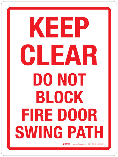 Keep Clear - Do Not Block Fire Door Swing Path Portrait - Wall Sign