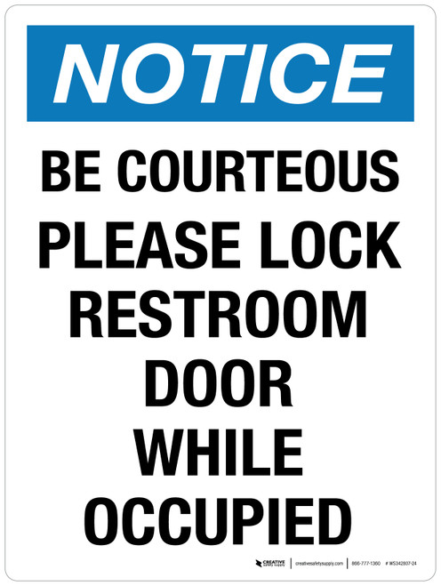 Notice: Be Courteous Please Lock Restroom Door While Occupied Portrait - Wall Sign