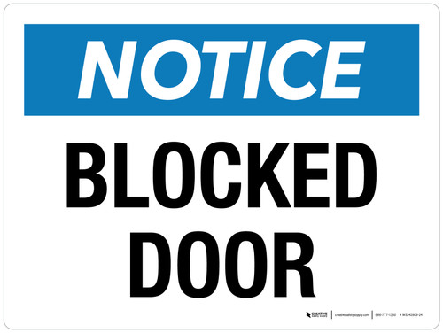 Notice: Blocked Door Landscape - Wall Sign