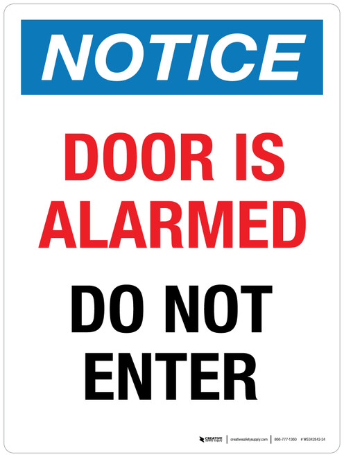 Notice: Door Is Alarmed Do Not Enter Portrait - Wall Sign