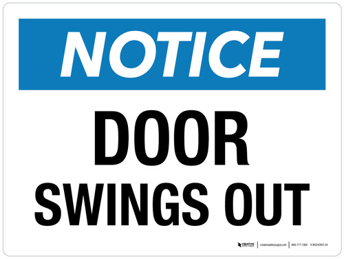 Notice: Door Swings Out Landscape - Wall Sign