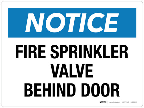 Notice: Fire Sprinkler Valve Behind Door Landscape - Wall Sign