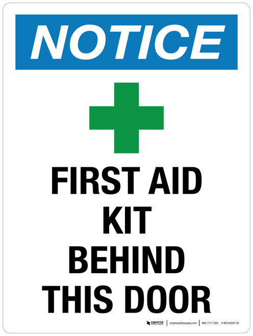 Notice: First Aid Kit Behind This Door Portrait - Wall Sign