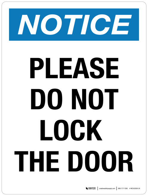 Notice: Please Do Not Lock The Door Portrait - Wall Sign