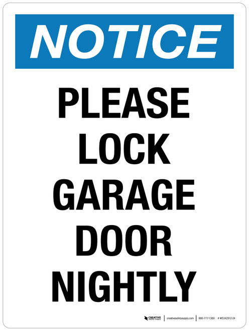 Notice: Please Lock Garage Door Nightly Portrait - Wall Sign