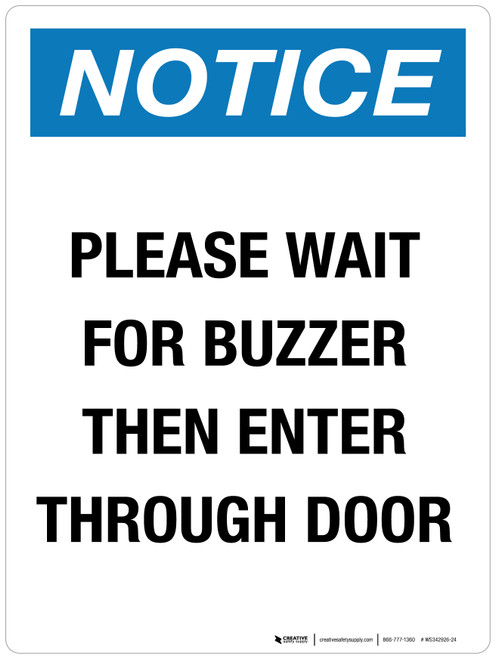 Notice: Please Wait For Buzzer Then Enter Through Door Portrait - Wall Sign
