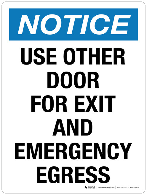 Notice: Use Other Door For Exit And Emergency Egress Portrait - Wall Sign