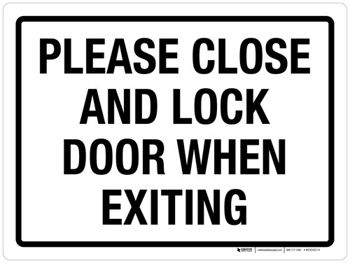 Please Close And Lock Door When Exiting Landscape - Wall Sign