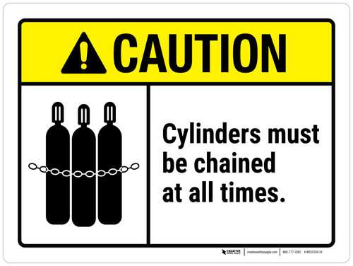 Caution: Cylinders Must Be Chained At All Times ANSI Landscape - Wall Sign