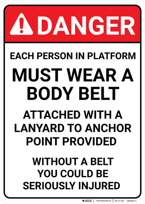 Danger: Each Person Must Wear A Body Belt - Wall Sign