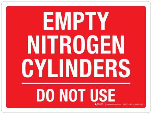 Empty Nitrogen Cylinders Do Not Use Landscape - Wall Sign