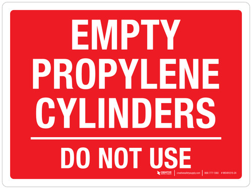 Empty Propylene Cylinders Do Not Use Landscape - Wall Sign