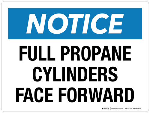Notice: Full Propane Cylinders Face Forward Landscape - Wall Sign