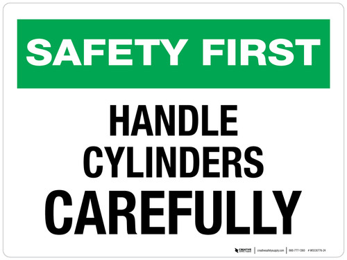 Safety First: Handle Cylinders Carefully Landscape - Wall Sign