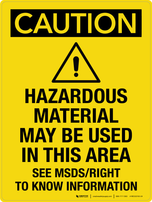 Caution: Hazardous Material May Be Used In This Area - See MSDS Portrait - Wall Sign