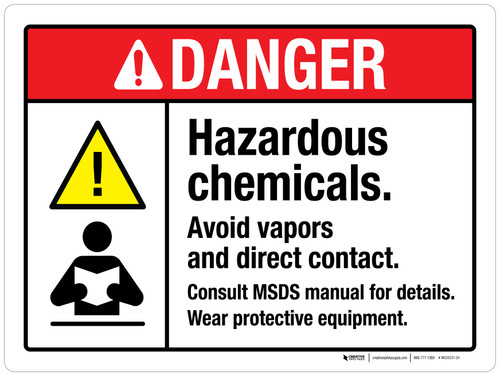 Danger: Hazardous Chemicals Avoid Vapors And Direct Contact - Consult MSDS ANSI Landscape - Wall Sign