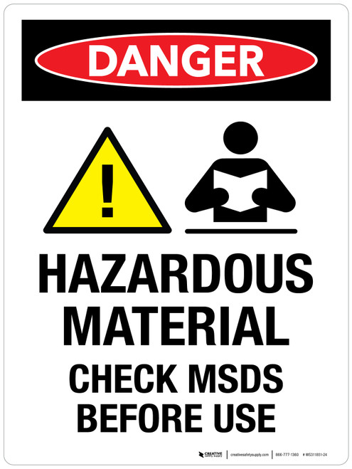 Danger: Hazardous Material Check MSDS Before Use Portrait - Wall Sign