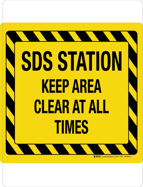 SDS Station Keep Area Clear At All Times with Black and Yellow Hazard Lines Landscape - Wall Sign