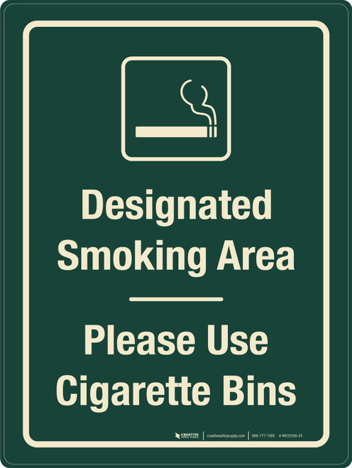 Designated Smoking Area - Please Use Cigarette Bins Portrait - Wall Sign