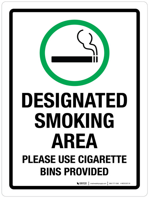 Designated Smoking Area - Please Use Cigarette Bins Provided Portrait - Wall Sign