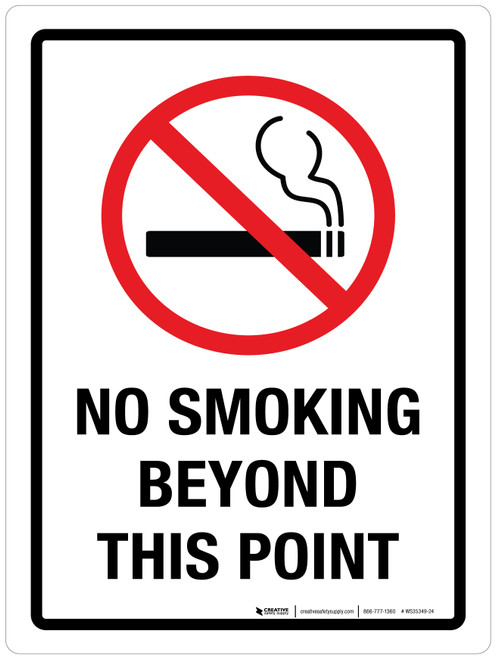 No Smoking Beyond This Point Portrait - Wall Sign