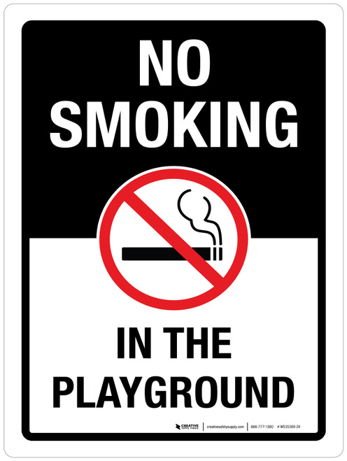 No Smoking In The Playground Portrait - Wall Sign
