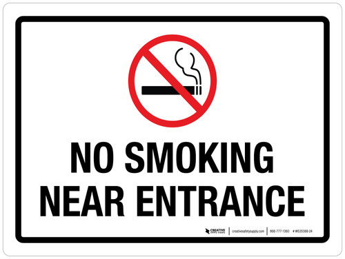 No Smoking Near Entrance Landscape - Wall Sign