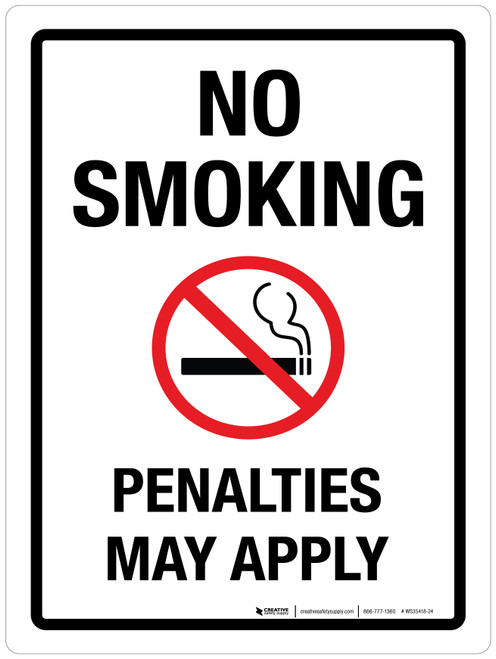 No Smoking Penalties May Apply Portrait - Wall Sign
