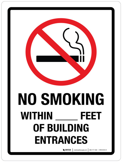 No Smoking Within _ Feet Of Building Entrances Portrait - Wall Sign