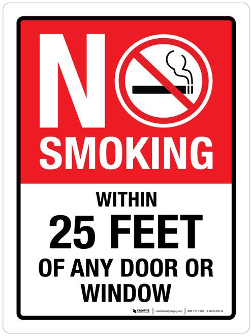 No Smoking Within 25 Feet Of Any Door Or Window Portrait - Wall Sign