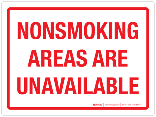 Nonsmoking Areas Are Unavailable Landscape - Wall Sign