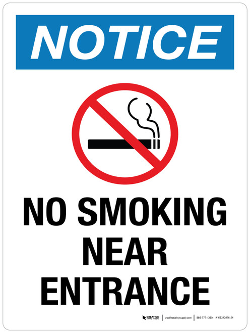 Notice: No Smoking Near Entrance Portrait - Wall Sign