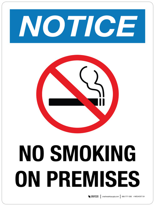 Notice: No Smoking On Premises Portrait - Wall Sign
