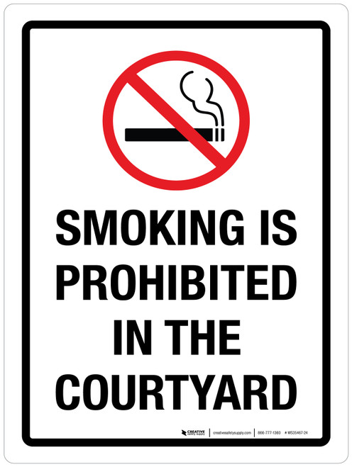 Smoking Is Prohibited In The Courtyard Portrait - Wall Sign