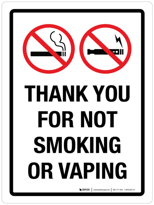 Thank You For Not Smoking Or Vaping Portrait - Wall Sign